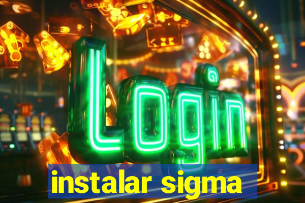 instalar sigma